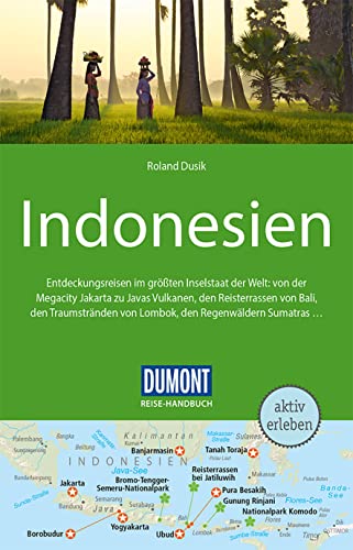 Roland Dusik - DuMont Reise-Handbuch Reiseführer Indonesien: mit Extra-Reisekarte - Preis vom 09.10.2026 07:28:09 h