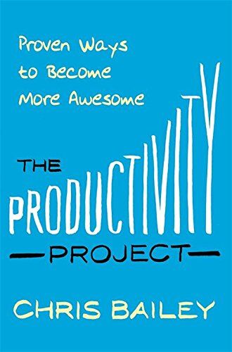 Chris Bailey - The Productivity Project - Preis vom 10.10.2026 11:48:34 h