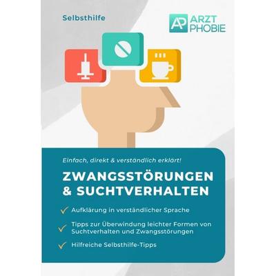 Selbsthilfe bei leichten Zwangsstörungen und Suchtverhalten, Taschenbuch von Matthias Wiesmeier, Tredition, 978-3-384-07481-2