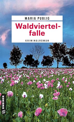 Maria Publig - Waldviertelfalle: Kriminalroman (Kriminalromane im GMEINER-Verlag) - Preis vom 18.10.2026 19:22:15 h