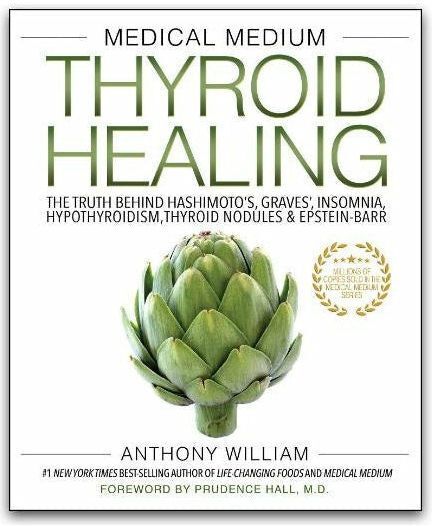 Hay House UK Medical Medium Thyroid Healing: The Truth behind Hashimoto's, Graves', Insomnia, Hypothyroidism, Thyroid Nodules & Epstein-Barr