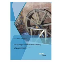 Nachhaltige Produktentwicklung, Fachbücher von Christian Zimmerer