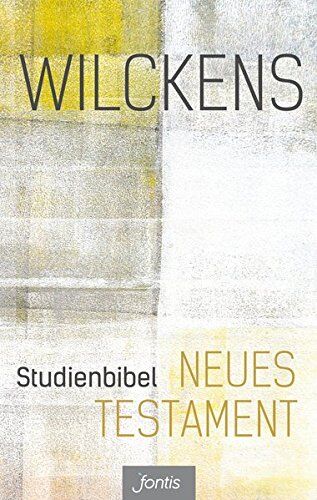 Ulrich Wilckens - Studienbibel Neues Testament - Preis vom 09.10.2026 07:28:09 h