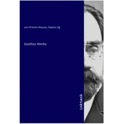 Goethes Werke, Belletristik