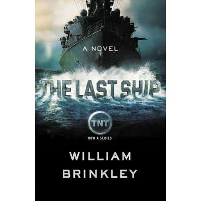 The Last Ship, Taschenbuch von William Brinkley, Plume USA, 978-0-14-218183-6
