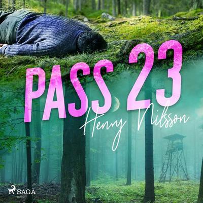 Pass 23 - Henry Nilsson, Audio, 9788726691283