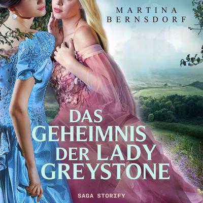 Das Geheimnis der Lady Greystone - Martina Bernsdorf, Audio, 4099995399189
