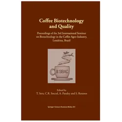Coffee Biotechnology and Quality, Fachbücher von Carlos R. Soccol, A. Pandey, Tumoru Sera, Sevastianos Roussos