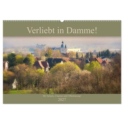 Verliebt in Damme! (Wandkalender 2027 DIN A2 quer), CALVENDO Monatskalender
