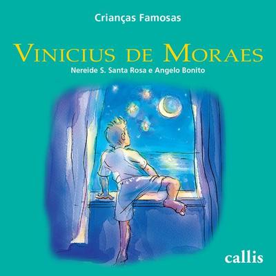 Vinicius de Moraes - Crianças Famosas - Nereide S. Santa Rosa, Audio, 9786555962895