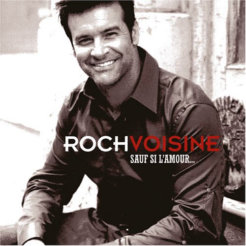 Roch Voisine - Sauf Si l Amour... - Preis vom 27.09.2026 03:53:48 h