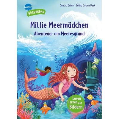 Millie Meermädchen. Abenteuer am Meeresgrund, Gebundene Ausgabe von Sandra Grimm, Arena, 978-3-401-72144-6