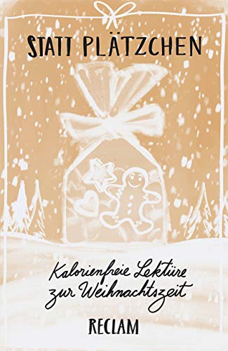 Statt Plätzchen: Kalorienfreie Lektüre zur Weihnachtszeit (Reclams Universal-Bibliothek) - Preis vom 05.10.2026 03:47:11 h