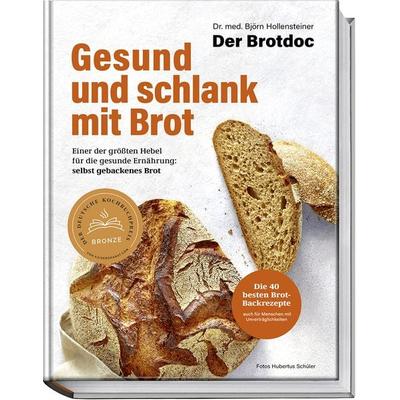 Gesund und schlank mit Brot, Gebundene Ausgabe von Björn Hollensteiner, Becker Joest Volk Verlag, 978-3-95453-310-7