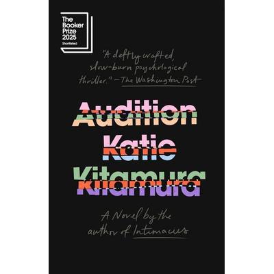Audition, Taschenbuch von Katie Kitamura, Penguin LLC US, 978-0-593-85234-7