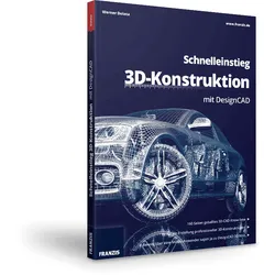 Schnelleinstieg 3D-Konstruktion mit DesignCAD