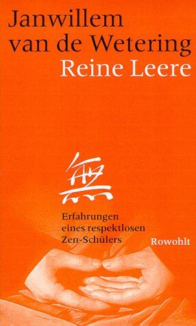 Janwillem Van de Wetering - reine leere. Erfahrungen eines respektlosen Zen- Schülers - Preis vom 11.10.2026 03:10:56 h