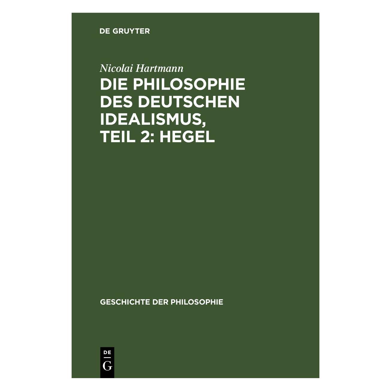 De Gruyter Hartmann:Die Philosophie des deutschen (Deutsch, Hardcover, Nicolai Hartmann) (67778276)