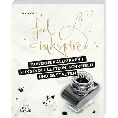 Moderne Kalligraphie – Kunstvoll lettern, schreiben und gestalten, Taschenbuch von Betty Soldi, BusseSeewald, 978-3-7724-7466-8