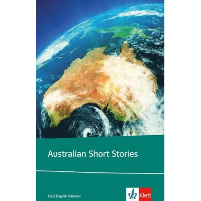 Australian Short Stories, Taschenbuch von Thea Astley,Marjorie Barnard,Willliam Lawson,Alan Marshall,John Morrison, Klett Sprachen GmbH,