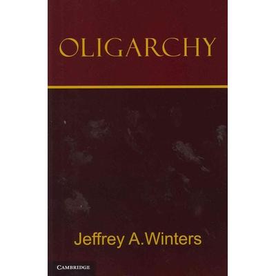Oligarchy, Taschenbuch von Jeffrey A. Winters, Cambridge University Press, 978-0-521-18298-0