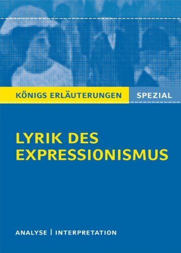 Gudrun Blecken - Lyrik des Expressionismus: Interpretationen zu 13 wichtigen Werken der Epoche - Preis vom 18.10.2026 15:28:09 h