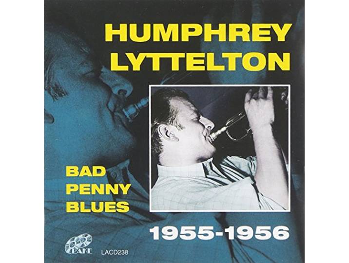 Humphrey Lyttelton - Bad Penny Blues