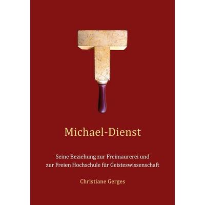 Michael-Dienst, Taschenbuch von Christiane Gerges, BoD – Books on Demand, 978-3-7578-6035-6