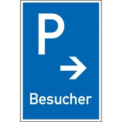 Schild I Parkplatzschild Besucher mit Pfeil rechts, Kunststoff, 250x400mm