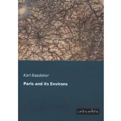 Paris and its Environs, Ratgeber von Karl Baedeker