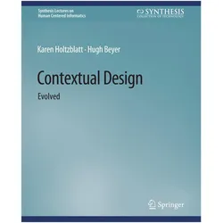 Contextual Design, Fachbücher von Hugh Beyer, Karen Holtzblatt