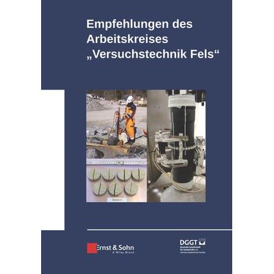 Empfehlungen des Arbeitskreises Versuchstechnik Fels, Gebundene Ausgabe von , Ernst & Sohn, 978-3-433-03350-0