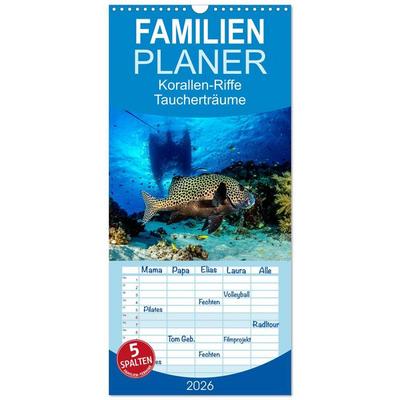 Familienplaner 2026 - Korallen-Riffe Taucherträume mit 5 Spalten (Wandkalender, 21 x 45 cm) CALVENDO