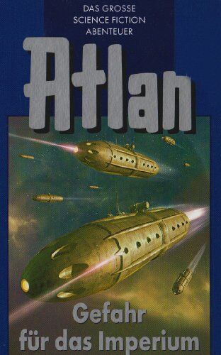 Perry Rhodan - Atlan-Zeitabenteuer 34. Gefahr für das Imperium - Preis vom 12.10.2026 11:37:12 h