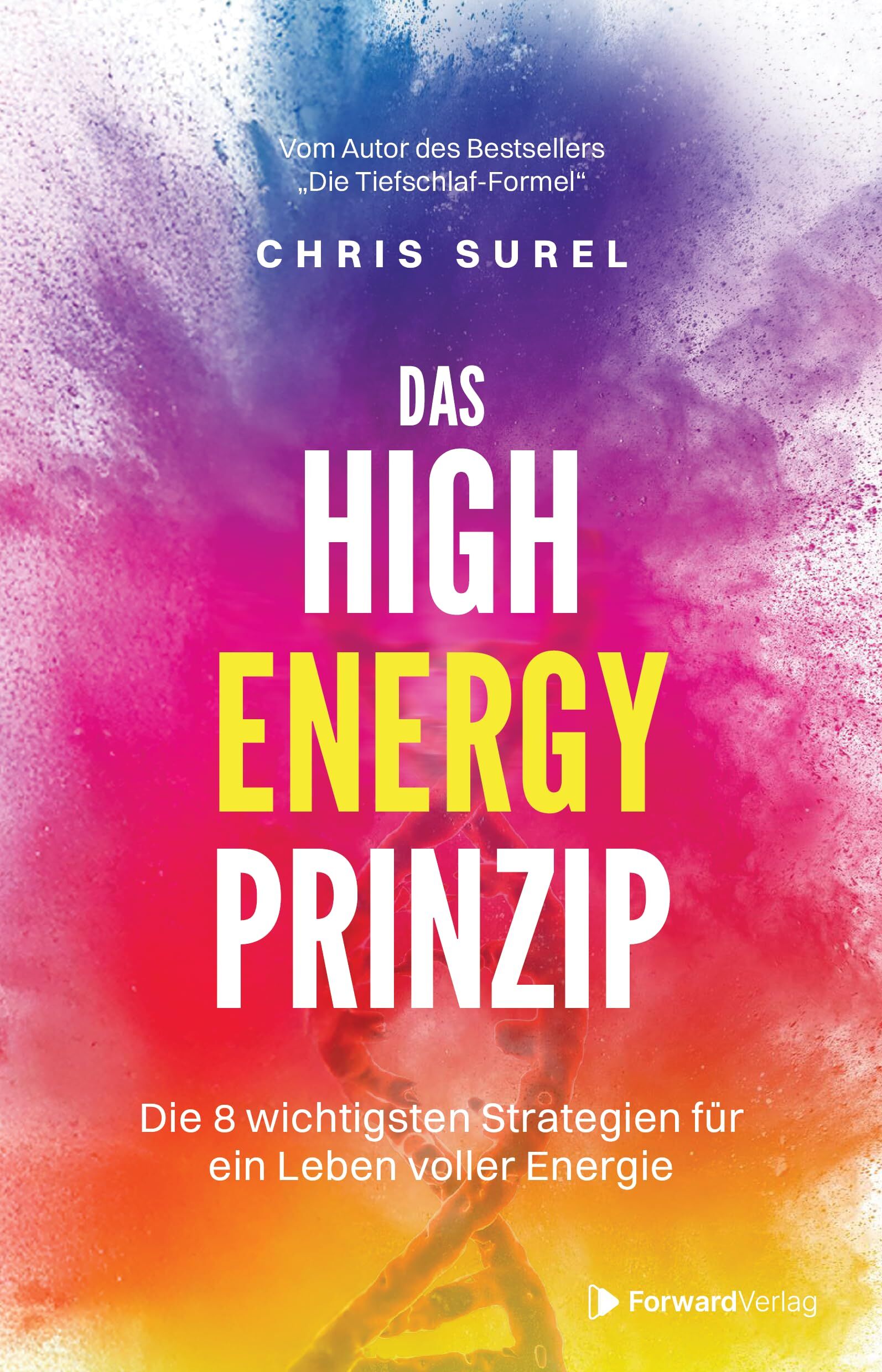Chris Surel - Das High Energy Prinzip - Preis vom 11.10.2026 03:10:56 h