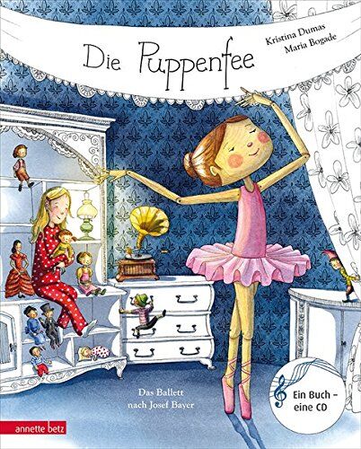 KRISTINA DUMAS - Die Puppenfee: Das Ballett nach Josef Bayer (Musikalisches Bilderbuch mit CD) - Preis vom 02.10.2026 23:42:20 h