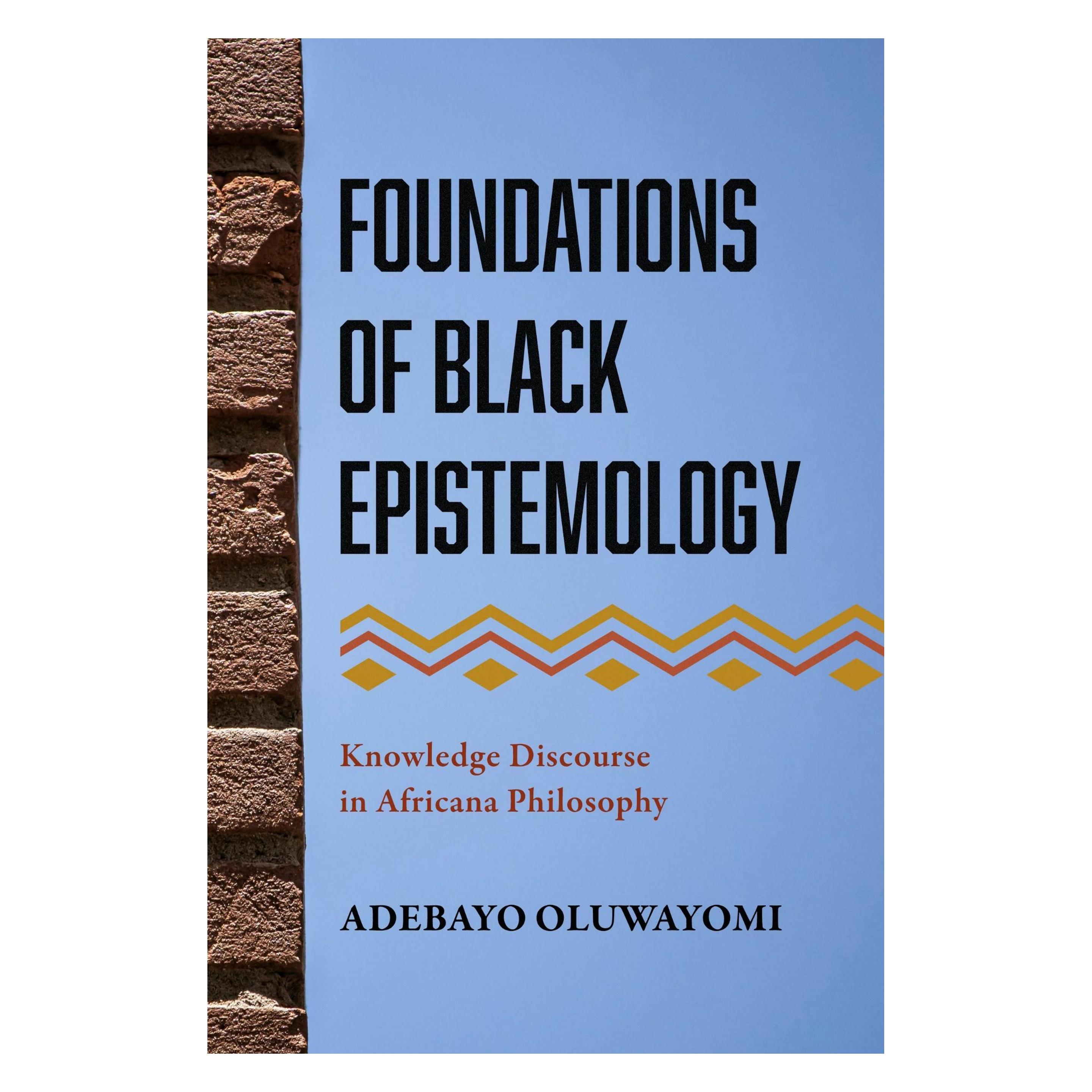 Temple University Foundations of Black Epistemology (Englisch, Softcover, Adebayo Oluwayomi) (59291411)