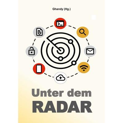 Unter dem Radar, Taschenbuch von , BoD – Books on Demand, 978-3-7578-6191-9