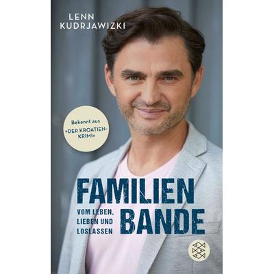 Familienbande - Vom Leben, Lieben und Loslassen, Taschenbuch von Lenn Kudrjawizki, Fischer Taschenbuch Verlag, 978-3-596-37095-5