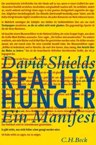 David Shields - Realityhunger: Ein Manifest - Preis vom 09.10.2026 07:28:09 h