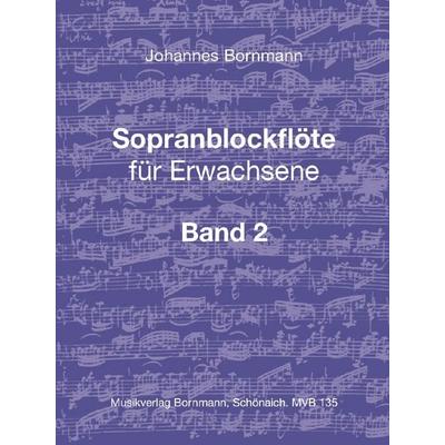 Sopranblockflöte für Erwachsene Bd. 2 -