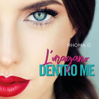 L'uragano dentro me - Rhoma G., Audio, 9789180446112