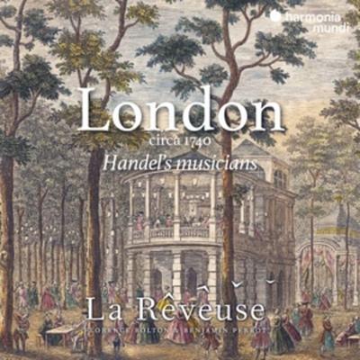 London circa 1740: Handel's musicians - Benjamin Perrot Florence Bolton La Rveuse, CD