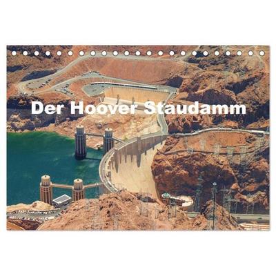 Der Hoover Staudamm (Tischkalender 2026 DIN A5 quer), CALVENDO Monatskalender