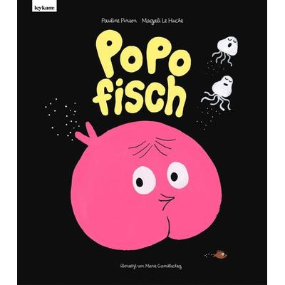 Popofisch, Gebundene Ausgabe von Pauline Pinson,Magali Le Huche, Leykam, 978-3-7011-8392-0