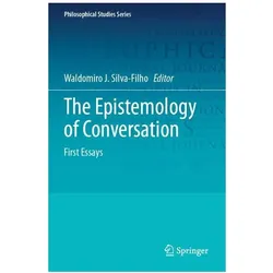 The Epistemology of Conversation, Fachbücher von Waldomiro J. Silva-Filho