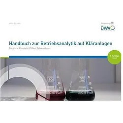 Handbuch zur Betriebsanalytik auf Kläranlagen, Fachbücher von Gert Schwentner, Barbara Cybulski