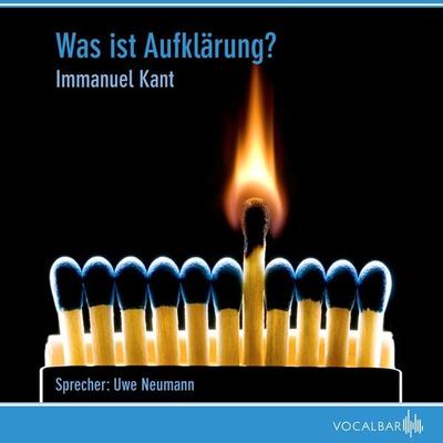 Was ist Aufklärung - Immanuel Kant, Audio, 4056198971314