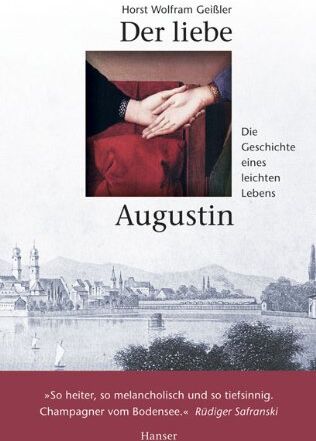 Geissler, Horst Wolfram - Der liebe Augustin - Preis vom 09.10.2026 07:28:09 h