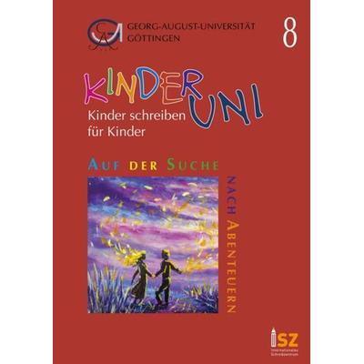 Auf der Suche nach Abenteuern, Taschenbuch von Solji Kim,Gilbert Hess,Lisa Boche,Geum Bi Lee, Cuvillier Verlag, 978-3-7369-7280-3